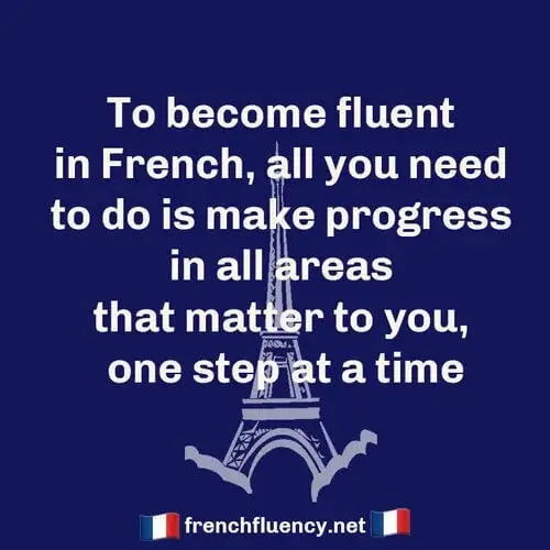 How to learn French fast and become fluent
