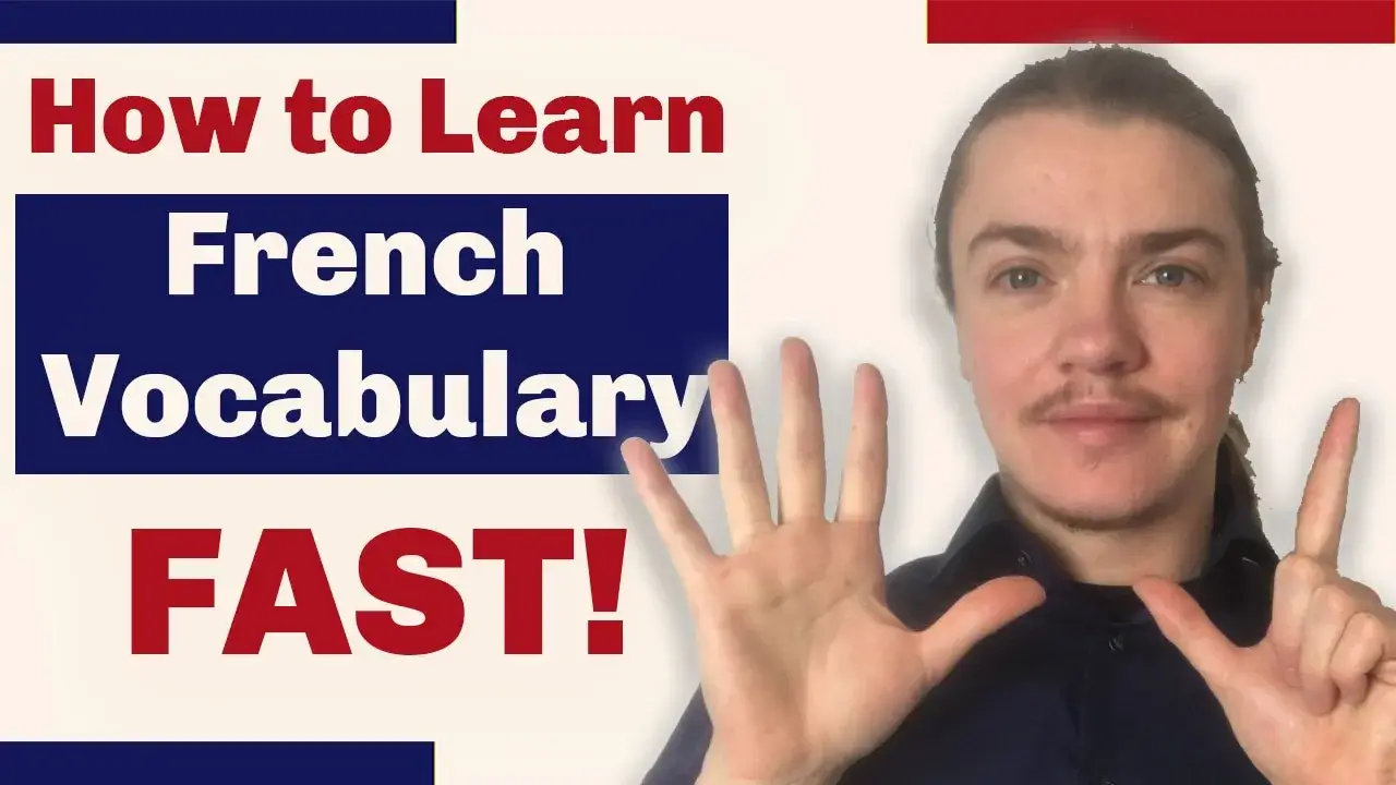Angel Pretot holds up seven fingers, to the left the words How to Learn French Vocabulary FAST! in red, white, and blue