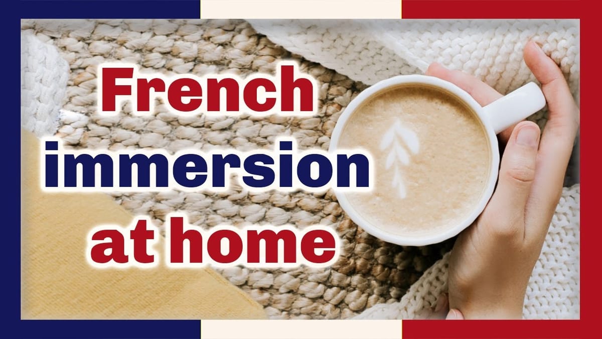 How to learn French from home: 6 things you can do right now
